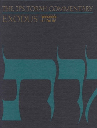 The JPS Torah Commentary: Exodus by Nahum M. Sarna 9780827603271