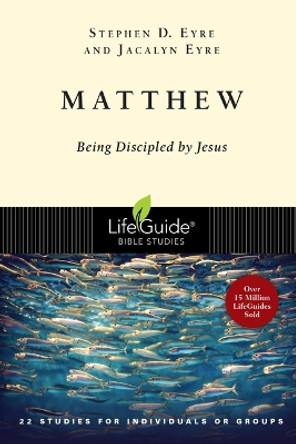 Matthew by Stephen D. Eyre 9780830830039