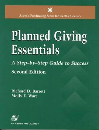 Planned Giving Essentials by Richard D Barrett 9780834219052