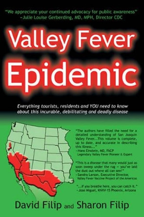 Valley Fever Epidemic by David Filip 9780979869259