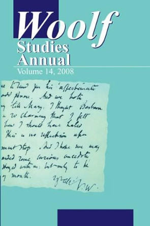 Woolf Studies Annual 14 by Mark Hussey 9780944473870