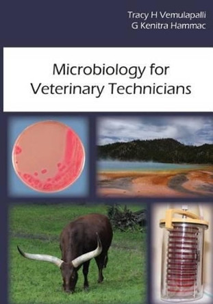 Microbiology for Veterinary Technicians by G Kenitra Hammac 9780692560471