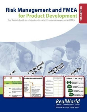 Risk Management and FMEA for Product Development, 4th Edition: Your illustrated guide to reducing time-to-market through risk management and FMEA by Jose Campos 9780981759500
