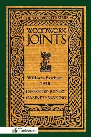 Woodwork Joints by William Fairham 9780982532973