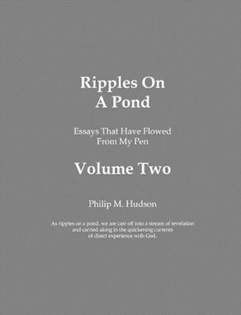 Ripples on a Pond by Philip M Hudson 9780983747086