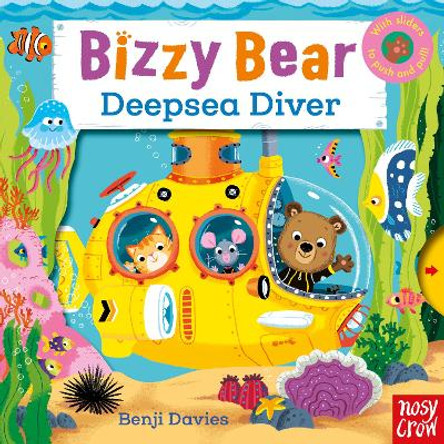 Bizzy Bear: Deepsea Diver by Nosy Crow