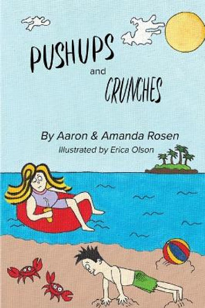 Pushups and Crunches by Aaron & Amanda Rosen 9781088089439