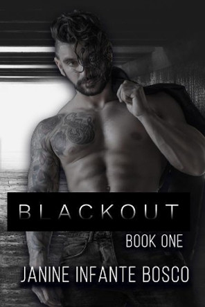 Blackout: Book One by Janine Infante Bosco 9781091718340