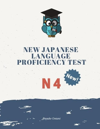 New Japanese Language Proficiency Test N4: Practice Reading Jlpt N4-5 Foundation Vocabulary Flashcards with Kanji, Kana and English Dictionary. Study Guide Textbook for Test Prep 2019. by Fuyuko Ootani 9781091646506