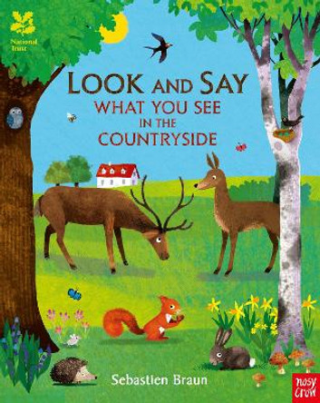 National Trust: Look and Say What You See in the Countryside by Sebastien Braun