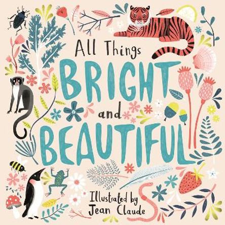 All Things Bright and Beautiful by Cecil F Alexander