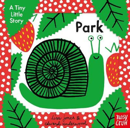 A Tiny Little Story: Park by Lisa Jones