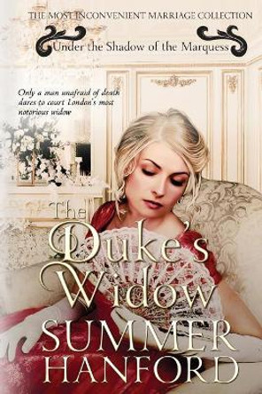 The Duke's Widow by Summer Hanford 9781091885158