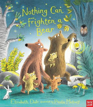 Nothing Can Frighten A Bear by Elizabeth Dale