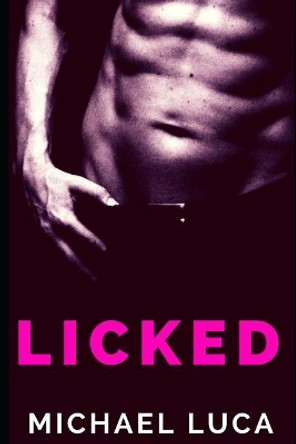 Licked by Michael Luca 9781092187145