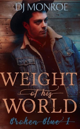 Weight of His World by Dj Monroe 9781092403757
