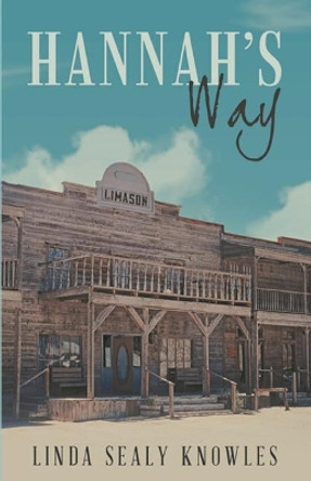Hannah's Way by Linda Sealy Knowles 9781092580175