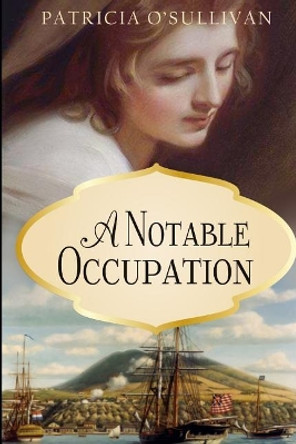 A Notable Occupation by Patricia O'Sullivan 9781092764797