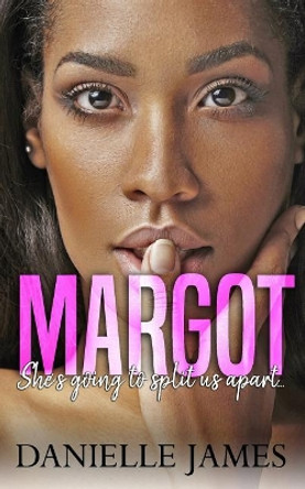 Margot by Danielle James 9781092415682