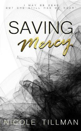 Saving Mercy by Nicole Tillman 9781092515849