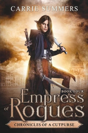 Empress of Rogues by Carrie Summers 9781092712187