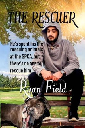 The Rescuer by Ryan Field 9781092747080