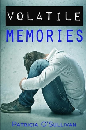 Volatile Memories by Patricia O'Sullivan 9781092761345