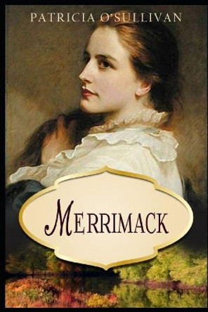 Merrimack by Patricia O'Sullivan 9781092771825