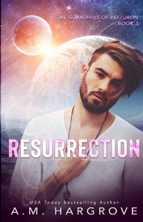 Resurrection by A M Hargrove 9781092830584