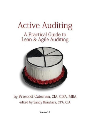 Active Auditing - A Practical Guide to Lean & Agile Auditing by Sandy Kasahara 9781092839303