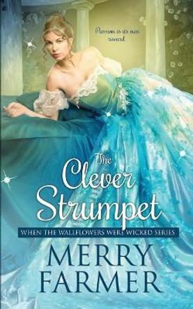 The Clever Strumpet by Merry Farmer 9781092852111