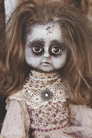 Creepy Doll Grimoire: For Occultists by Pagan Essentials 9781093765083