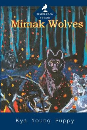 Mimak Wolves by Kya Young Puppy 9781094928180