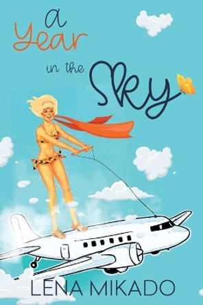 A Year in the Sky by Fiona Jayde 9781095174890