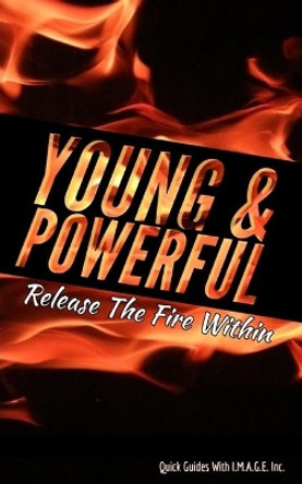 Young & Powerful: Releasing The Fire Within! by Ta'lor J McFarland 9781096225553