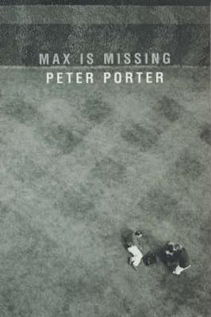 Max is Missing by Peter Porter