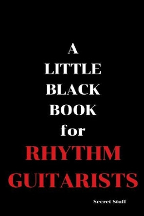 A Little Black Book: For Rhythm Guitarists by Graeme Jenkinson 9781096464044