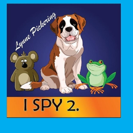 I Spy: Book 2 by Lynne Pickering 9781095406175