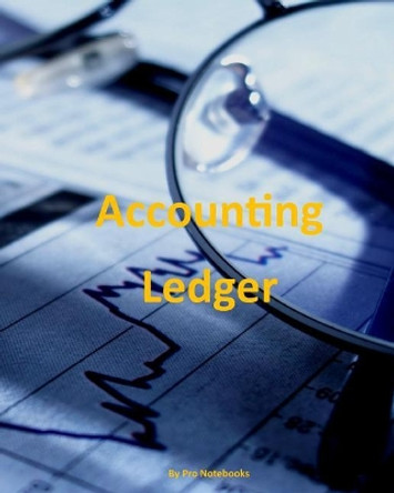 Accounting Ledger: Columnar Ruled Ledger Cash Book by Pro Notebooks 9781097282609