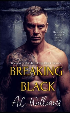 Breaking Black by A C Williams 9781099724817