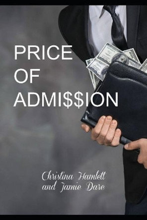 Price of Admission by Hamlett and Dare 9781096679226