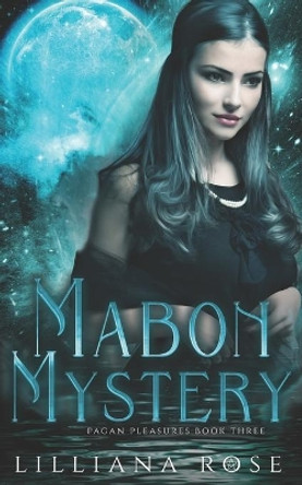 Mabon Mystery by Lilliana Rose 9781097514748