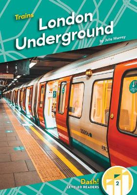 London Underground by Julie Murray 9781098226732