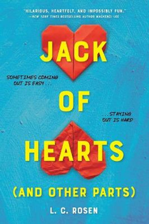 Jack of Hearts (and Other Parts) by L C Rosen