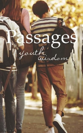 Passages: Youth Wisdom by Larry Hargrave 9781097795833