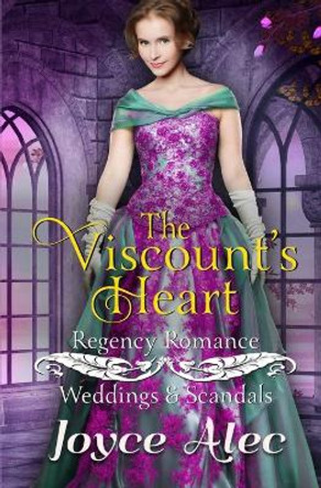 The Viscount's Heart: Regency Romance by Joyce Alec 9781097767083