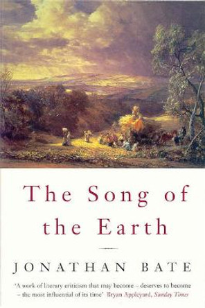 Song of the Earth by Jonathan Bate