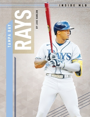 Tampa Bay Rays by Luke Hanlon 9781098290344