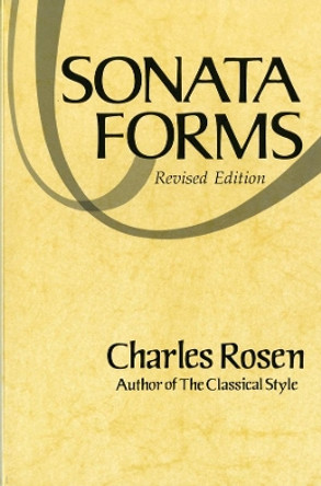 Sonata Forms by Charles Rosen 9780393302196