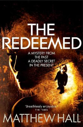 The Redeemed by M. R. Hall